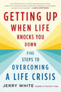 Getting Up When Life Knocks You Down - Paperback