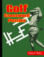 Golf Crossword Puzzles: You will get much excited to find the answer of this Golf Crossword Puzzles - Paperback