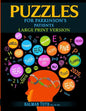 Puzzles for Parkinson's Patients: Regain Reading, Writing, Math & Logic Skills to Live a More Fulfilling Life - Paperback