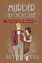 Murder By Chocolate: A Violet Carlyle Historical Mystery - Paperback