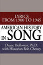 American History in Song: Lyrics from 1900 to 1945 - Paperback