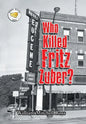 Who Killed Fritz Zuber? - Hardcover
