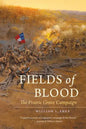 Fields of Blood: The Prairie Grove Campaign - Paperback