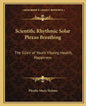 Scientific Rhythmic Solar Plexus Breathing: The Elixir of Youth Vitality, Health, Happiness - Paperback