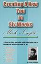 Creating a New You in Six Weeks Made Simple - Paperback