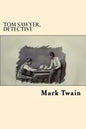 Tom Sawyer, Detective (Spanish Edition) - Paperback