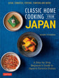 Classic Home Cooking from Japan: A Step-By-Step Beginner's Guide to Japan's Favorite Dishes: Sushi, Tonkatsu, Teriyaki, Tempura and More! - Hardcover