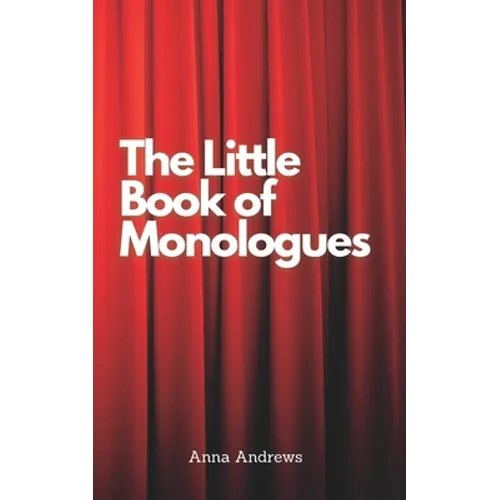 The Little Book Of Monologues - Paperback