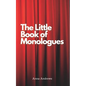 The Little Book Of Monologues - Paperback