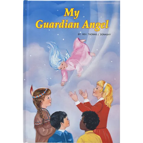 My Guardian Angel: Helper and Friend - Hardcover