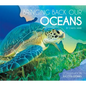 Bringing Back Our Oceans - Library Binding