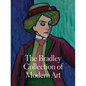 The Bradley Collection of Modern Art - Hardcover