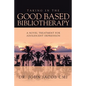 Taking in the Good Based Bibliotherapy: A Novel Treatment for Adolescent Depression - Paperback