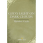 God's Light on Dark Clouds - Paperback