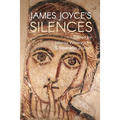 James Joyce's Silences - Paperback
