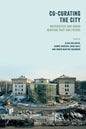 Co-Curating the City: Universities and Urban Heritage Past and Future - Paperback