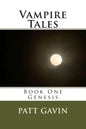 Vampire Tales: Book One - Genesis - Paperback
