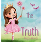 The Truth - for Children - Hardcover