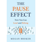The Pause Effect - Hardcover