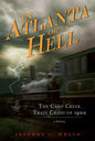 The Camp Creek Train Crash of 1900: In Atlanta or in Hell - Paperback