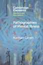 Pathographies of Mental Illness - Paperback