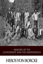 Memoirs of the Confederate War for Independence - Paperback