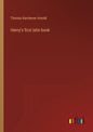 Henry's first latin book - Paperback