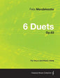 6 Duets Op.63 - For Voice and Piano (1844) - Paperback