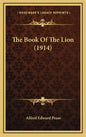 The Book Of The Lion (1914) - Hardcover