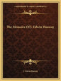 The Memoirs of J. Edwin Hanway - Paperback