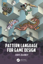 Pattern Language for Game Design - Paperback