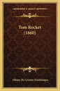 Tom Rocket (1860) - Paperback