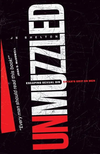 Unmuzzled: Escaping Sexual Sin - Satan's Grip on Men - Paperback