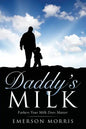Daddy's Milk - Paperback