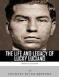 American Gangsters: The Life and Legacy of Lucky Luciano - Paperback