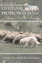 Livestock Protection Dogs: Selection, Care and Training - Paperback