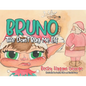 Bruno The Don't Bug Me Elf - Paperback