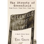The Streets of Greenfield: Tough People. Tough Times. Tough Town. - Paperback