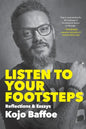 Listen to Your Footsteps - Paperback