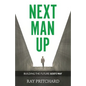 Next Man Up: Building the Future God's Way - Paperback