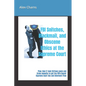 FBI Snitches, Blackmail, and Obscene Ethics at the Supreme Court: Plus: How it took thirteen years and three lawsuits to get the FBI's Secret Supreme - Paperback