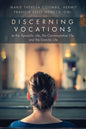 Discerning Vocations to the Apostolic Life, the Contemplative Life, and the Eremitic Life - Paperback