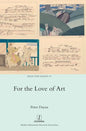 For the Love of Art - Hardcover