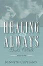 Healing It Is Always God's Will Study Guide - Paperback