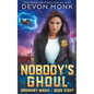 Nobody's Ghoul - Paperback