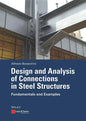 Design and Analysis of Connections in Steel Structures: Fundamentals and Examples - Paperback
