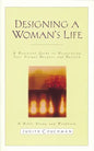 Designing a Woman's Life Study Guide: A Bible Study and Workbook - Paperback