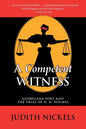 A Competent Witness: Georgiana Yoke and the Trial of H. H. Holmes - Paperback