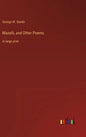 Mazelli, and Other Poems: in large print - Hardcover