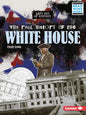 The Real History of the White House - Paperback